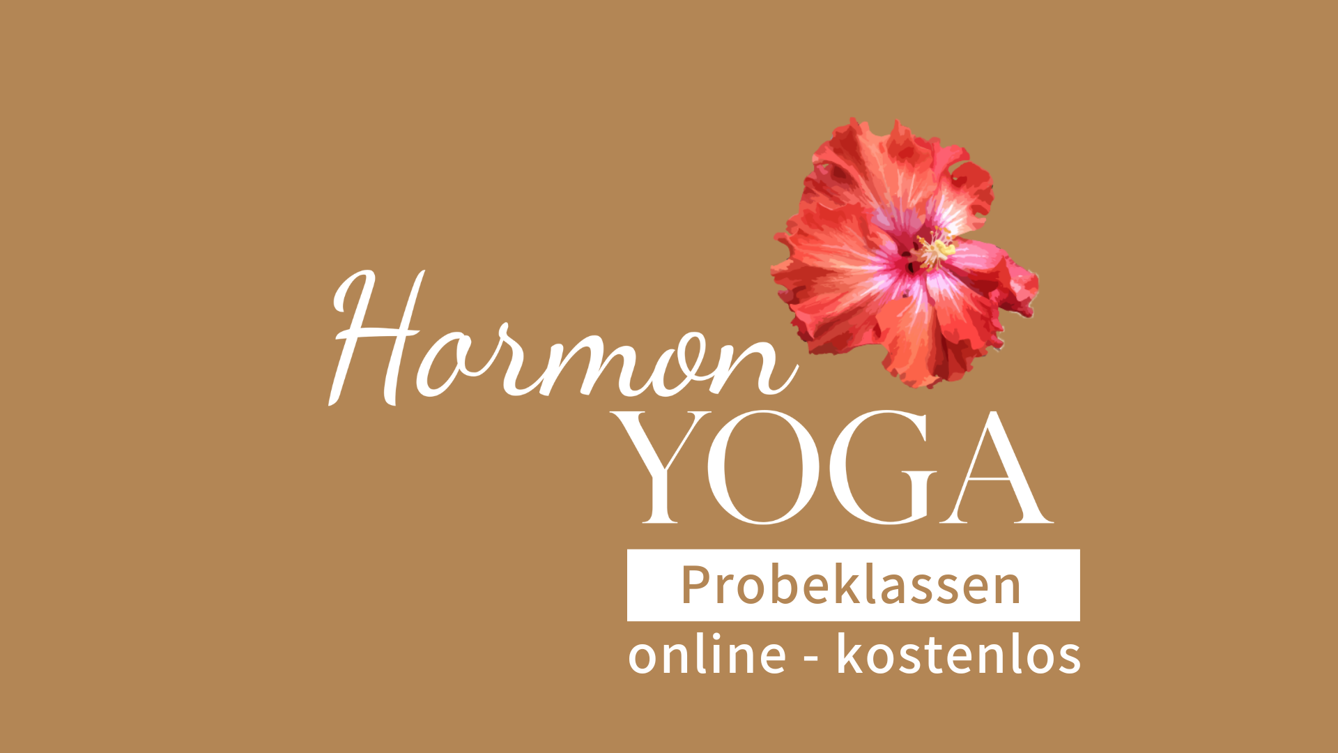 Hormon-Yoga Probeklassen kostenlos Hormon-Yoga Probeklassen kostenlos