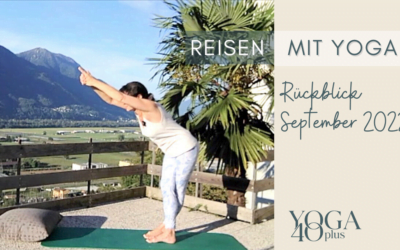 Rückblick September 2022 – Reisen mit Yoga