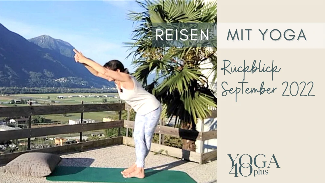 Rückblick September 2022 – Reisen mit Yoga