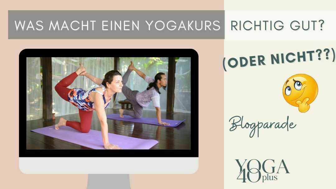 Blogparade: Was ist dir wichtig an einem Yogakurs?