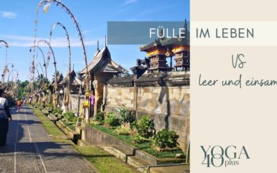 Von leer und einsam zu Fülle im Leben