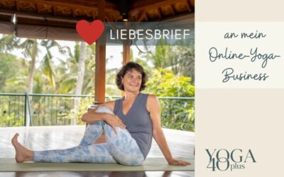 Liebesbrief an mein Online-Yoga-Business
