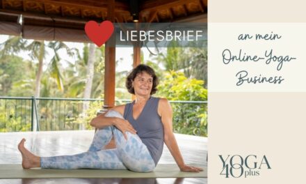 Liebesbrief an mein Online-Yoga-Business