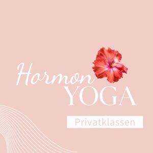 Hormon-Yoga Privatklassen