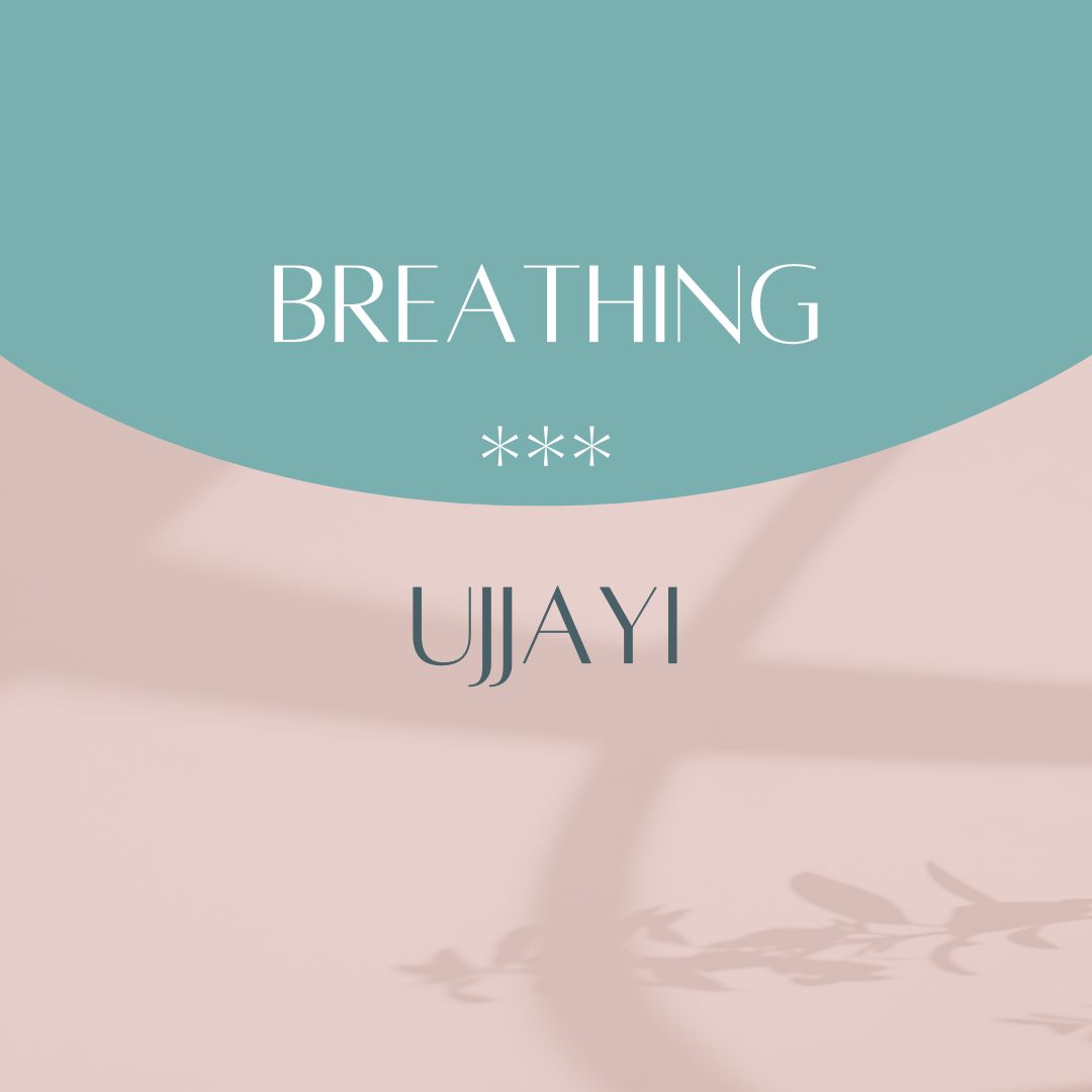 Instructions for Ujjayi breathing