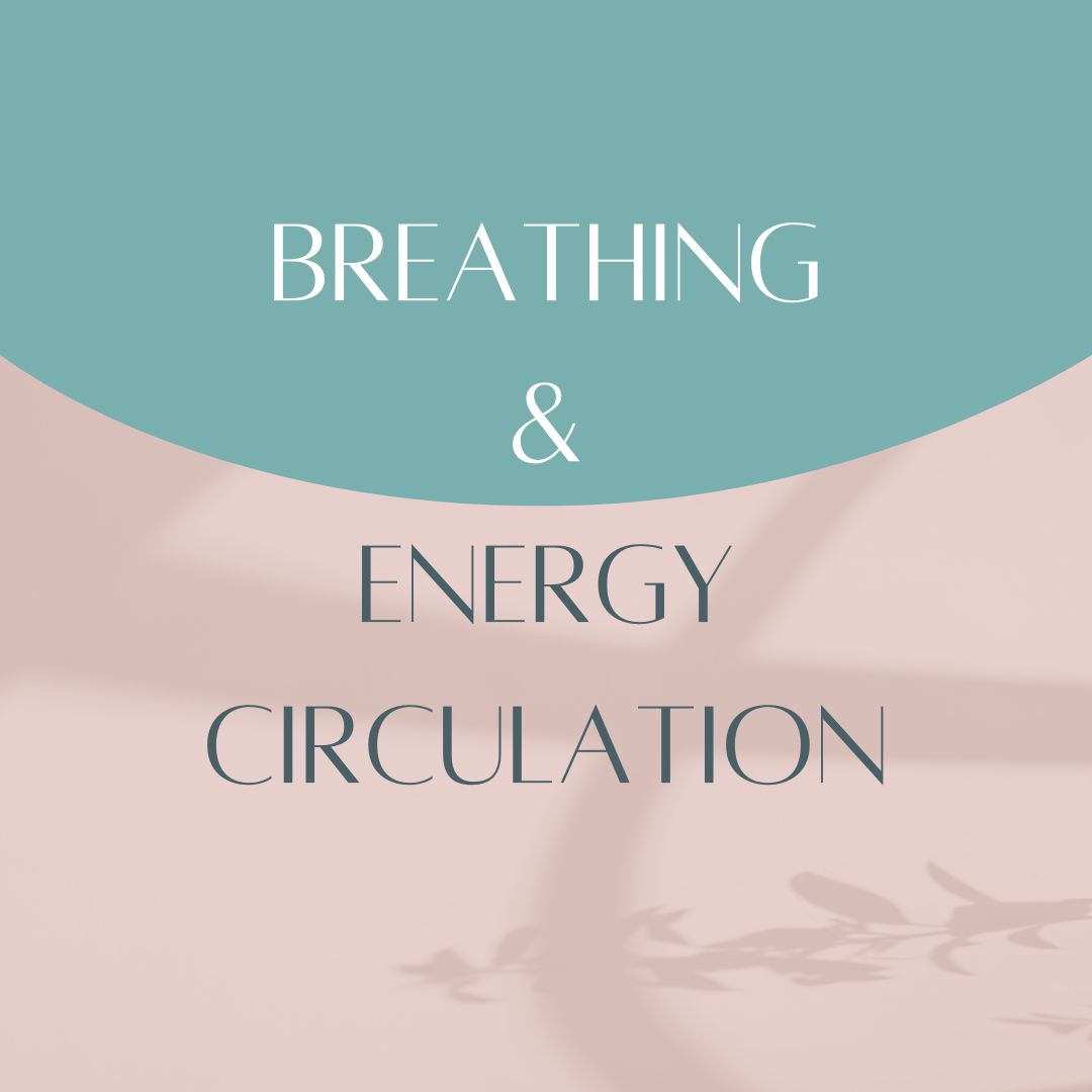 Breathing and energy circulation